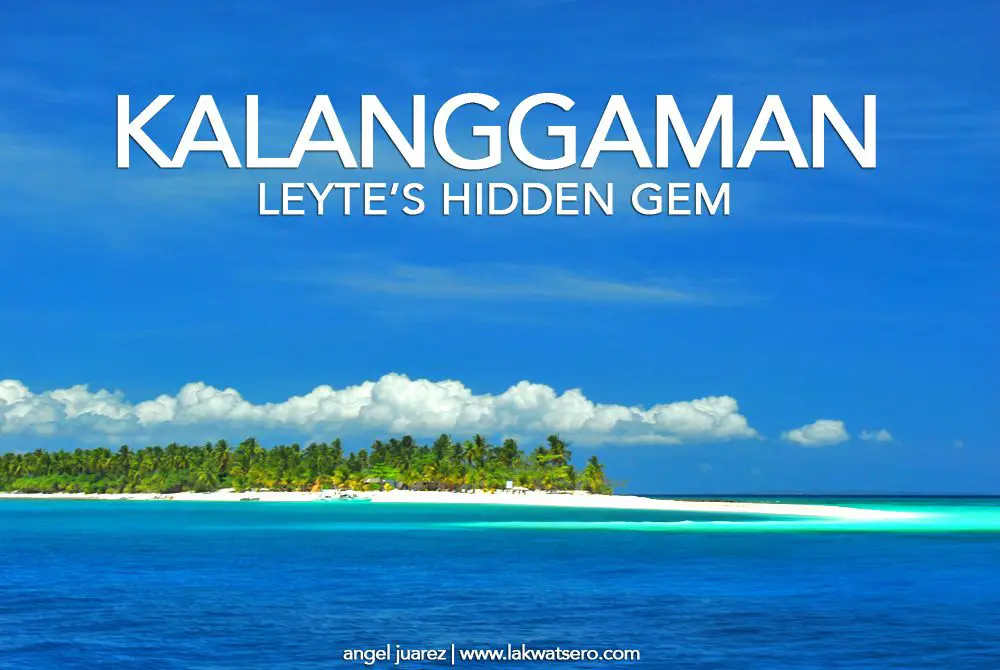 Kalanggaman Island: Leyte's Hidden Gem | Lakwatsero